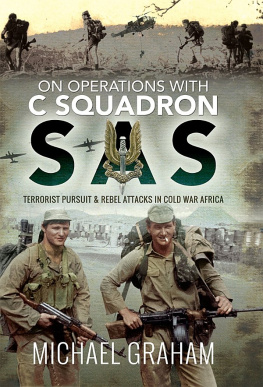 Michael Graham On Operations with C Squadron SAS