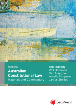 Will Bateman - Hanks Australian Constitutional Law Materials and Commentary, 11th edition