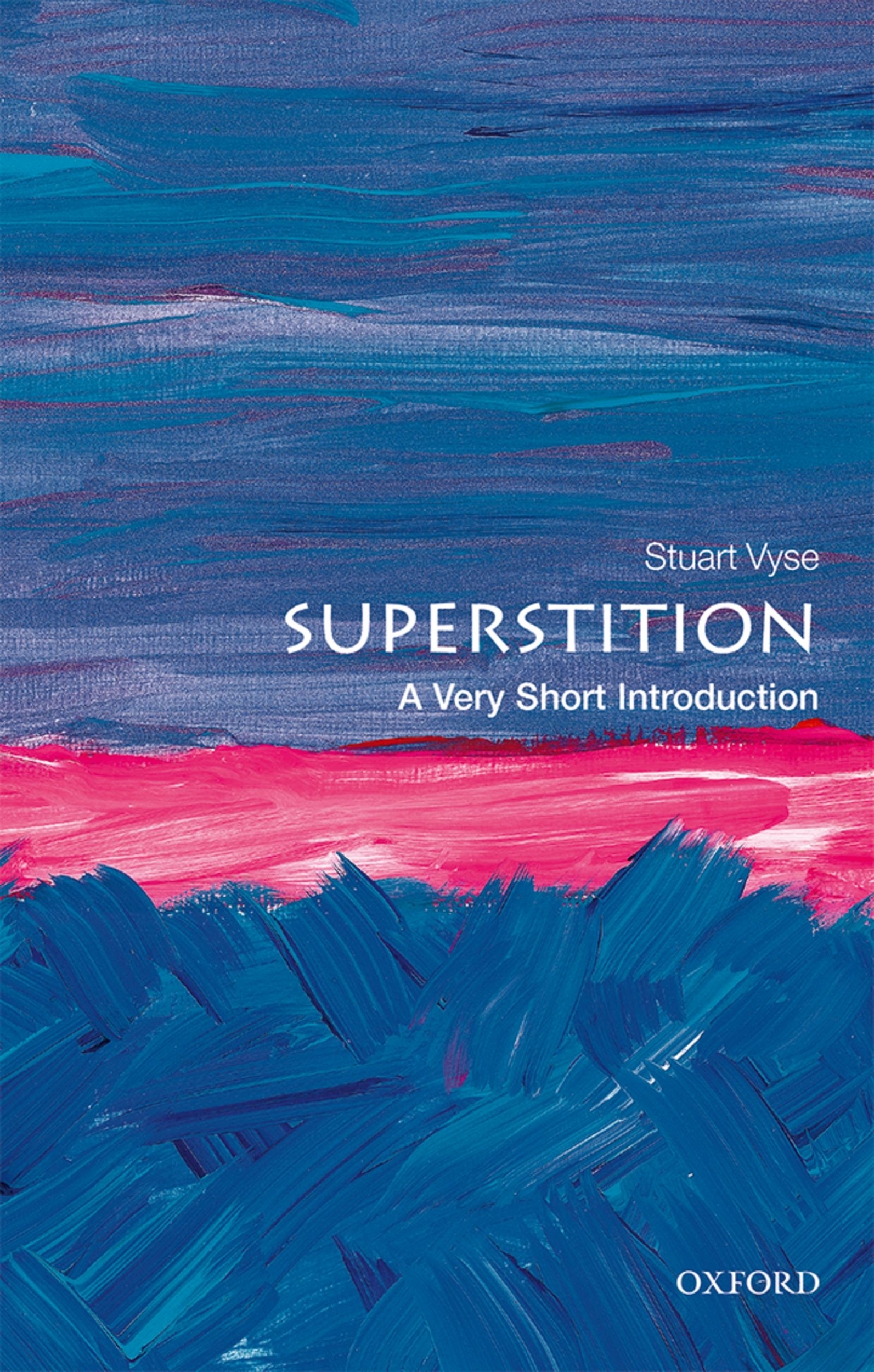 Superstition A Very Short Introduction VERY SHORT INTRODUCTIONS are for - photo 1