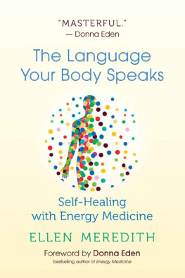 Ellen Meredith - The Language Your Body Speaks