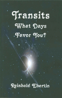 Reinhold Ebertin - Transits: What Days Favor You?