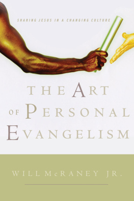 Will McRaney - The Art of Personal Evangelism: Sharing Jesus in a Changing Culture