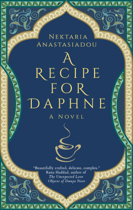 Nektaria Anastasiadou - A Recipe for Daphne
