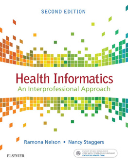 Ramona Nelson Health Informatics: An Interprofessional Approach