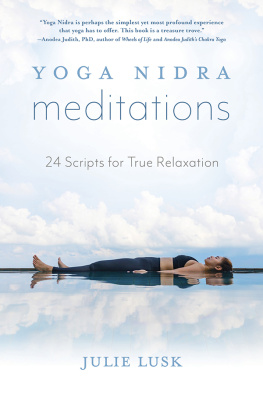 Lusk Yoga Nidra Meditations: 24 Scripts for True Relaxation