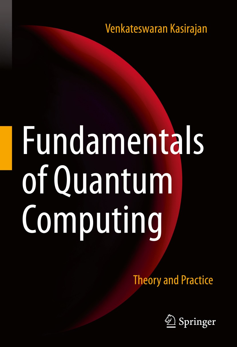 Book cover of Fundamentals of Quantum Computing Venkateswaran Kasirajan - photo 1