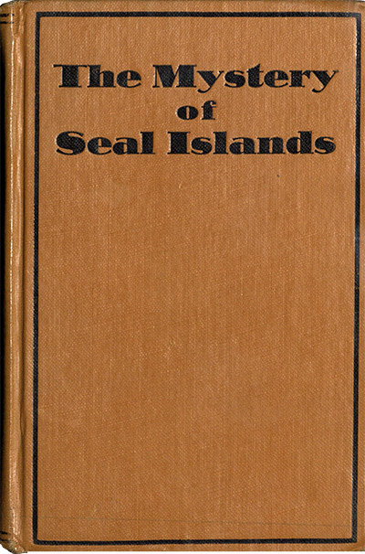 THE MYSTERY of SEAL ISLANDS by HARRISON BARDWELL THE WORLD SYNDICATE - photo 1