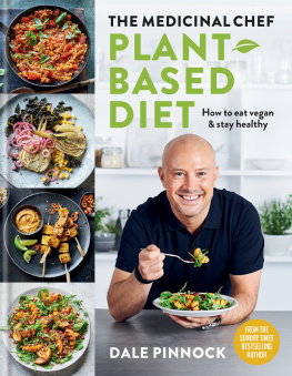 Dale Pinnock The Medicinal Chef: Plant-based Diet