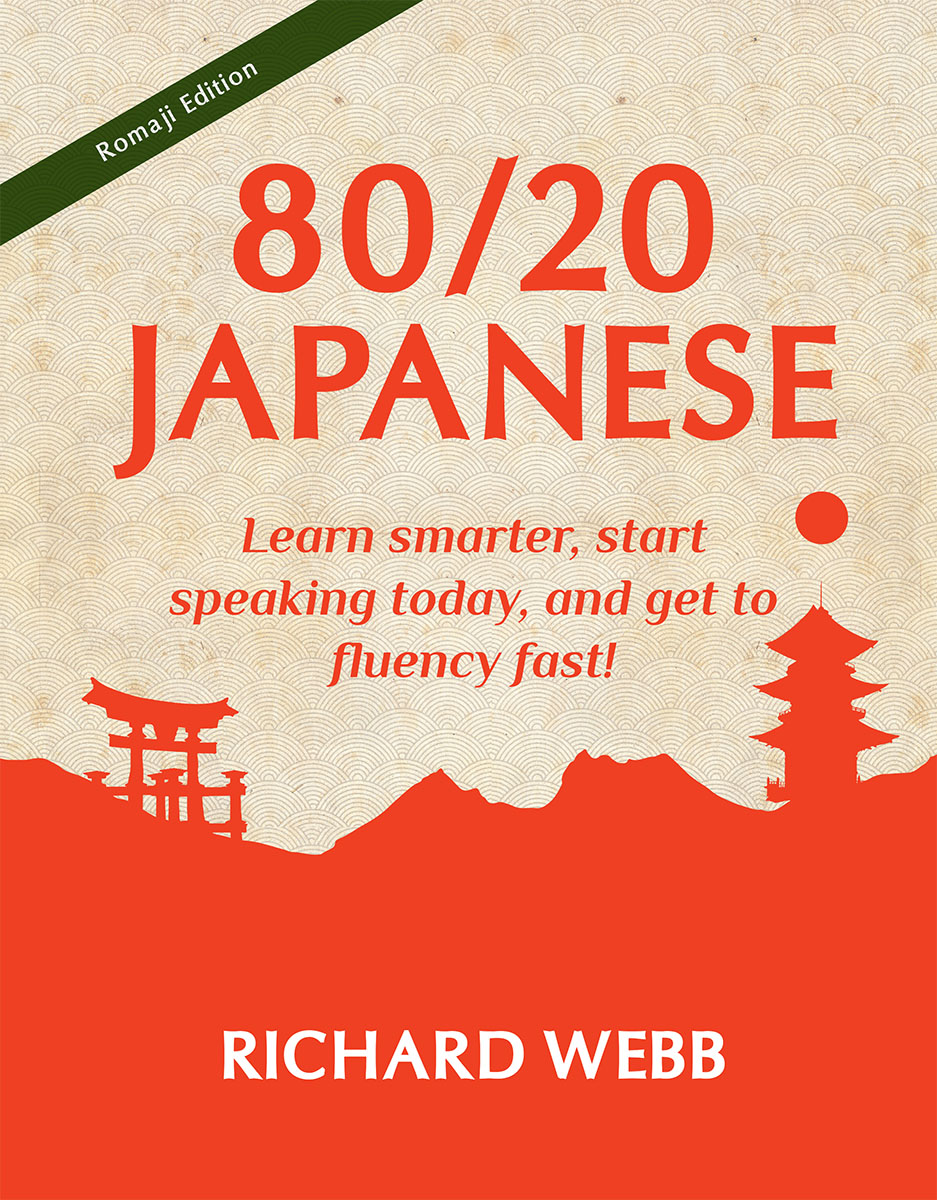 8020 JAPANESE 8020 JAPANESE Romaji Edition Learn smarter start speaking - photo 1