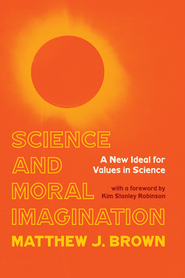 SCIENCE VALUES AND THE PUBLIC Heather E Douglas Editor Useful - photo 1