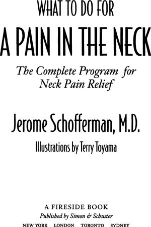 What to do for a Pain in the Neck The Complete Program for Neck Pain Relief - image 3