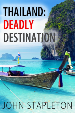 John Stapleton - THAILAND: DEADLY DESTINATION