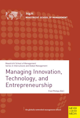 Fred Phillips Managing innovation, technology, and entrepreneurship