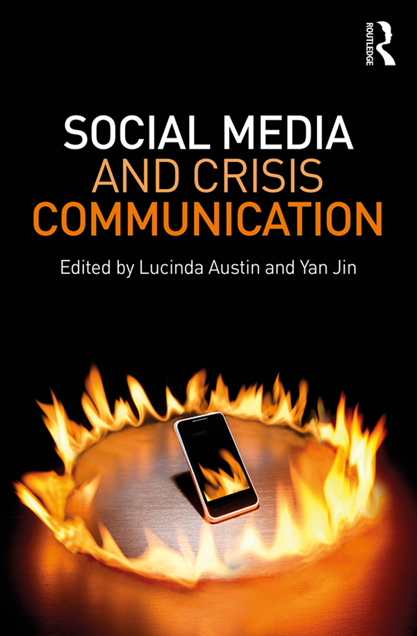 Section I Overview of Social Media Research in Crisis Communication Editors - photo 1