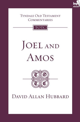 David Allan Hubbard - Joel & Amos (TOTC)