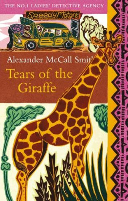 Alexander McCall Smith - Tears of the giraffe