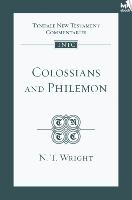 N. T. Wright - Colossians & Philemon (TNTC)