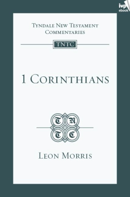 Leon Morris - 1 Corinthians (TNTC)