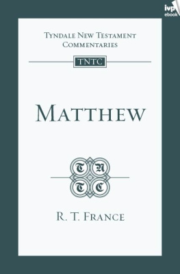 R. T. France - Matthew (TNTC)