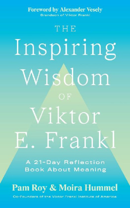 Pam Roy - The Inspiring Wisdom of Viktor E. Frankl