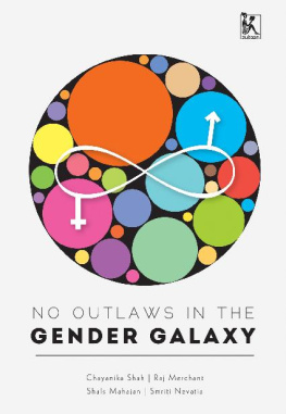 Chayanika Shah - No Outlaws in the Gender Galaxy