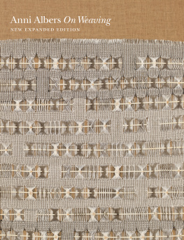 Anni Albers - On Weaving: New Expanded Edition