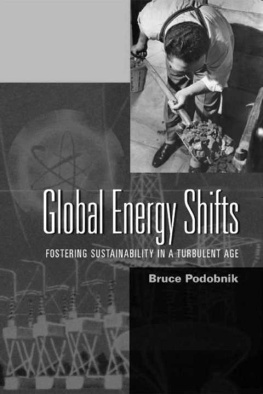 Bruce Podobnik - Global Energy Shifts: Fostering Sustainability in a Turbulent Age