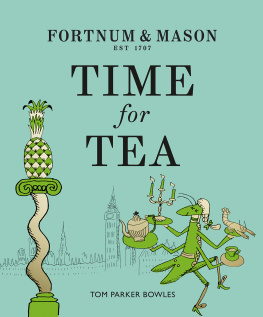 Tom Parker Bowles - Time for Tea