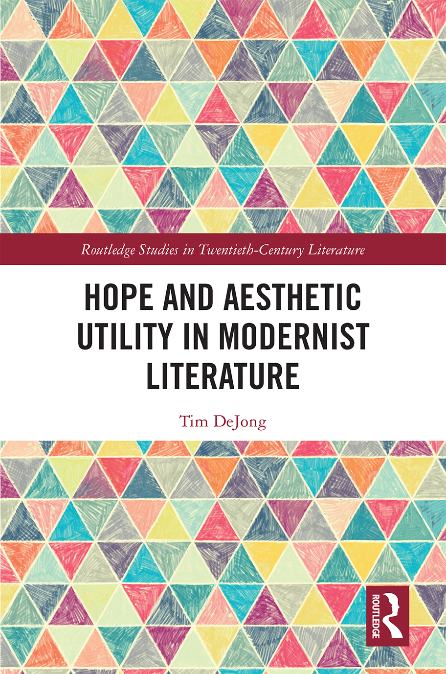 Hope and Aesthetic Utility in Modernist Literature Hope and modernism are two - photo 1