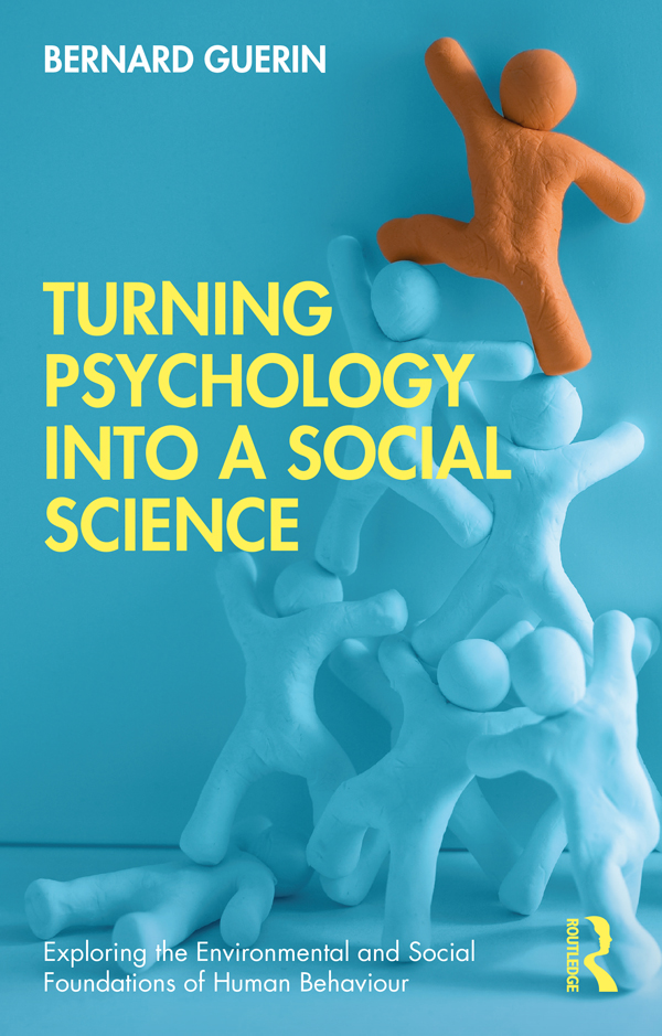 Turning Psychology into a Social Science This radical book explores a new - photo 1