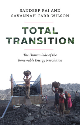 Pai Sandeep - Total Transition: The Human Side of the Renewable Energy Revolution