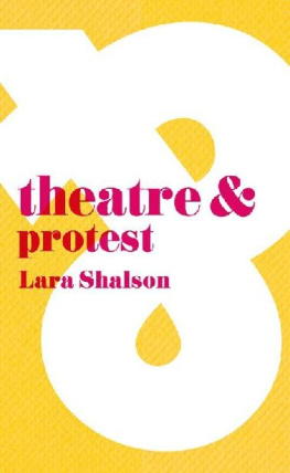 Lara Shalson - Theatre & Protest