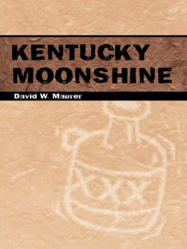 David W. Maurer Kentucky Moonshine