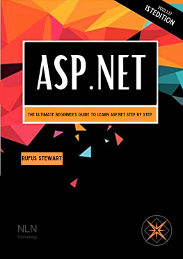 Rufus Stewart - ASP.NET: The Ultimate Beginners Guide to Learn asp.net Step by Step