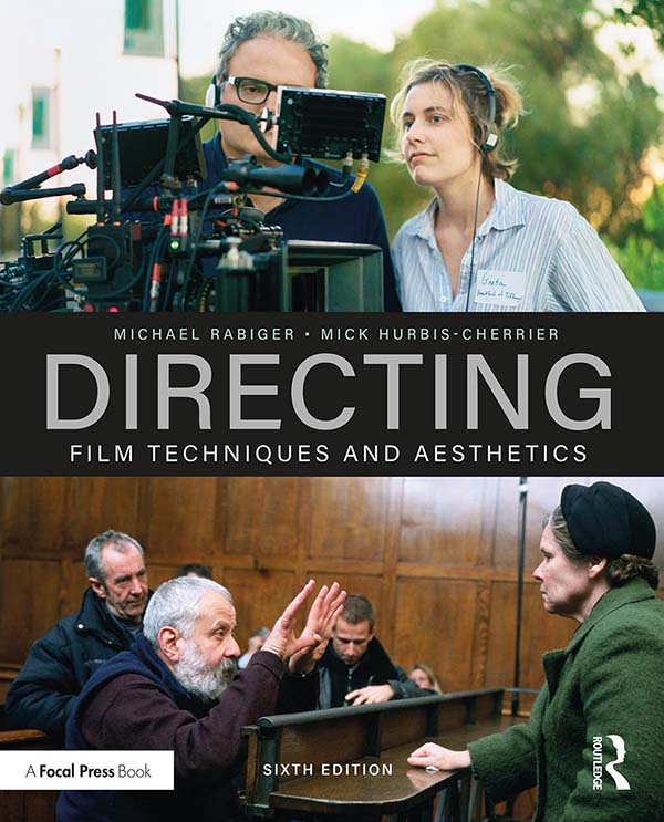 DIRECTING Directing Film Techniques and Aesthetics is a comprehensive - photo 1