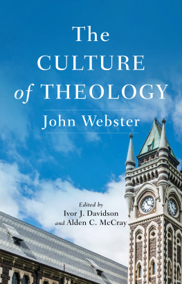 Webster John - The Culture of Theology