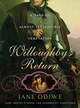 Jane Odiwe Willoughbys Return: A tale of almost irresistible temptation