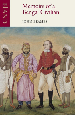 John Beames Memoirs of a Bengal Civilian