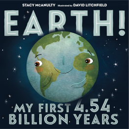 McAnulty - Earth! My First 4.54 Billion Years