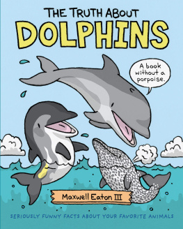 Eaton The Truth About Dolphins