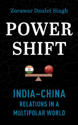 Zorawar Daulet Singh Powershift: India-China Relations in a Multipolar World