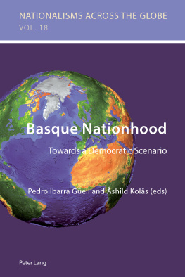 Pedro Ibarra Guell - Basque Nationhood: Towards a Democratic Scenario