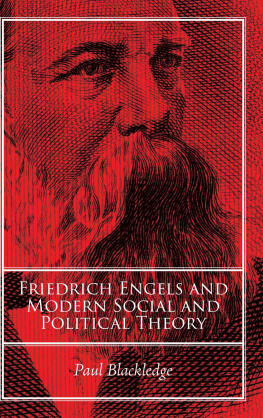 Paul Blackledge - Friedrich Engels and Modern Social and Political Theory