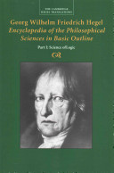 Georg Wilhelm Fredrich Hegel - Georg Wilhelm Friedrich Hegel: Encyclopedia of the Philosophical Sciences in Basic Outline, Part 1, Science of Logic