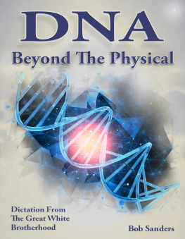 Bob Sanders - DNA - Beyond The Physical