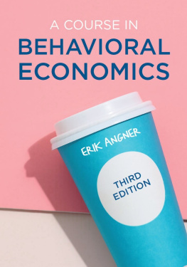 Erik Angner A Course in Behavioral Economics