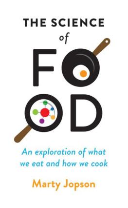 Marty Jopson - The Science of Food: An Exploration of What We Eat and How We Cook