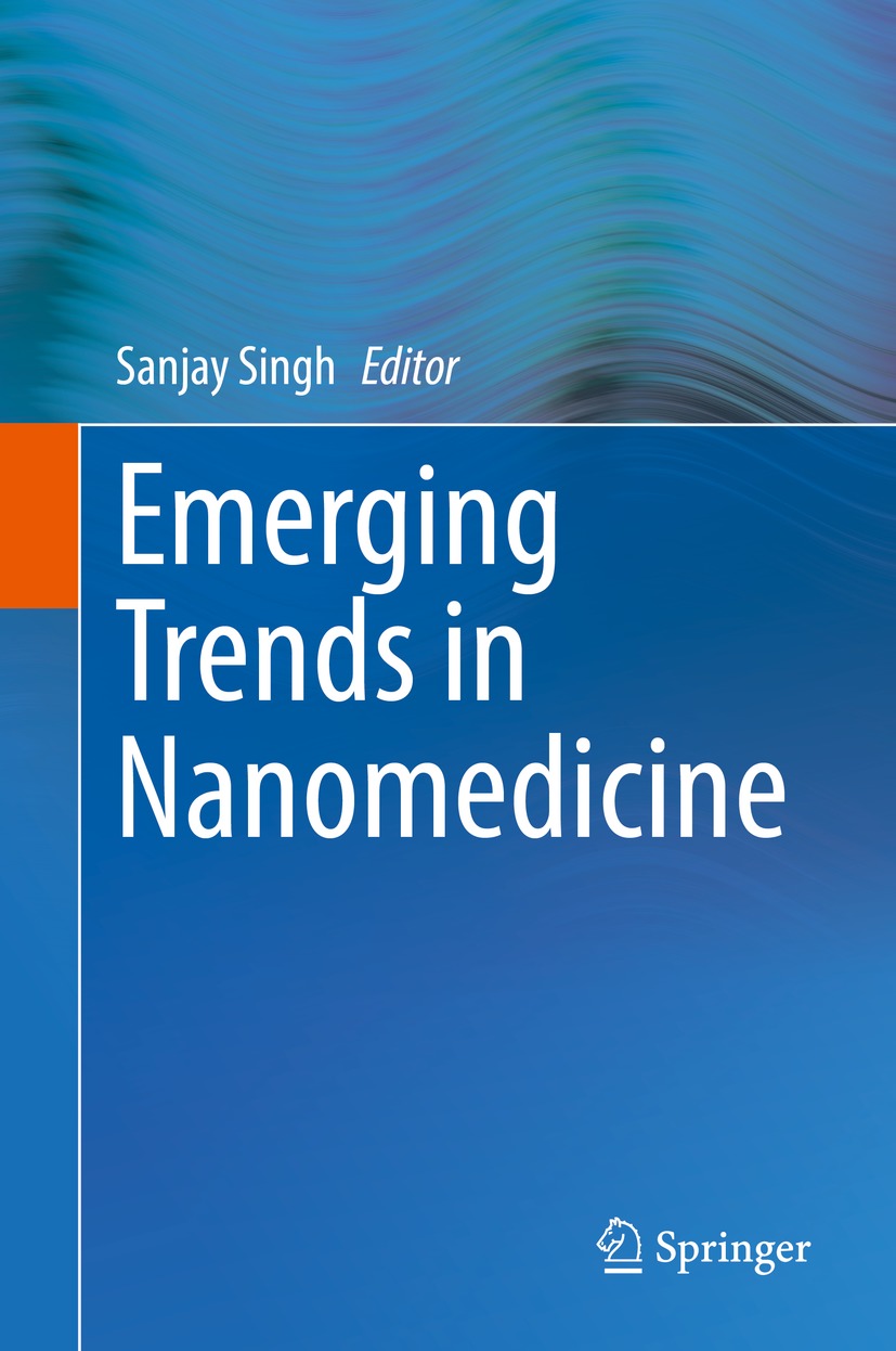 Book cover of Emerging Trends in Nanomedicine Editor Sanjay Singh - photo 1