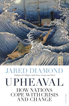 Jared Diamond - Upheaval: How Nations Cope with Crisis and Change