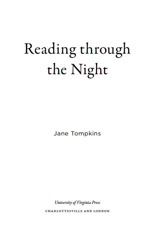 University of Virginia Press 2018 by Jane Tompkins All rights reserved Printed - photo 1